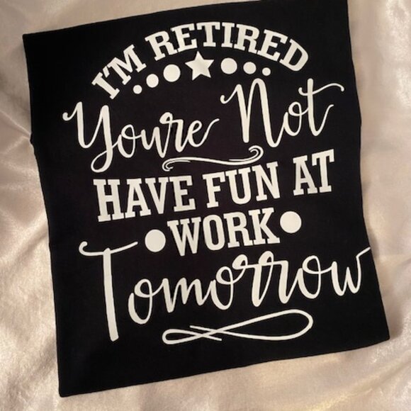 Other - Handmade Men's Retirement black short sleeve t-shirt